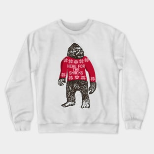 Bigfoot in an Ugly Christmas Sweater that says Here For The Snacks Crewneck Sweatshirt